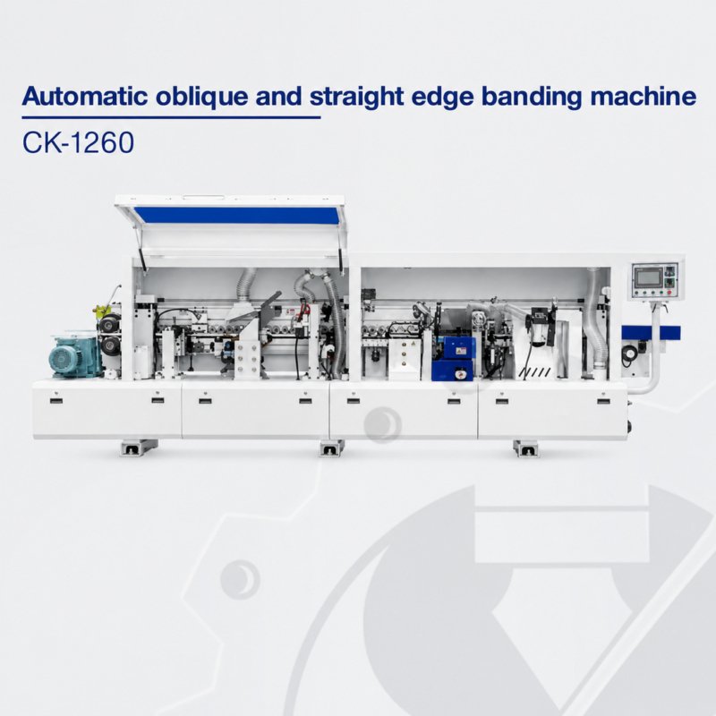 Automatic Oblique And Straight Edge Banding Machine CK-1260